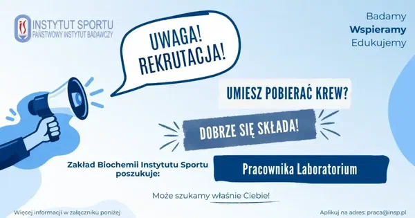 Grafika rekrutacyjna Instytutu Sportu – PIB: Uwaga! Rekrutacja! Umiesz pobierać krew? Dobrze się składa! Zakład Biochemii Instytutu Sportu poszukuje Pracownika Laboratorium.