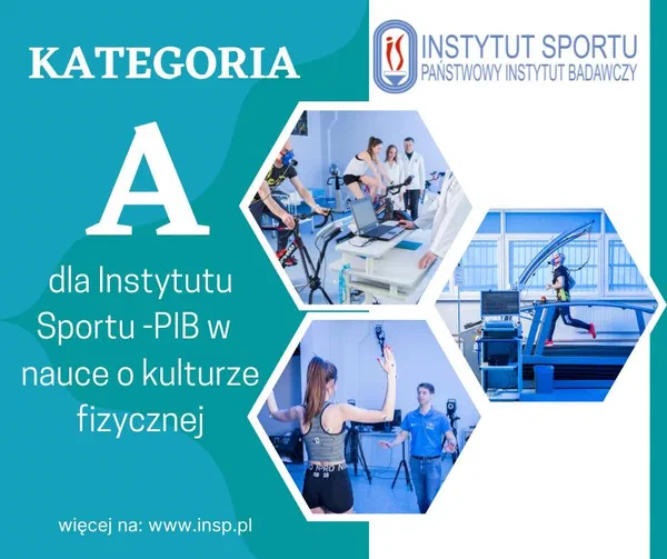 Grafika: Kategoria A dla Instytutu Sportu – PIB w nauce o kulturze fizycznej, zdjęcia z laboratoriów badawczych Instytutu.