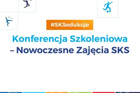 Grafika informacyjna Konferencji Szkoleniowej – Nowoczesne Zajęcia SKS z piktogramami dyscyplin i boisk