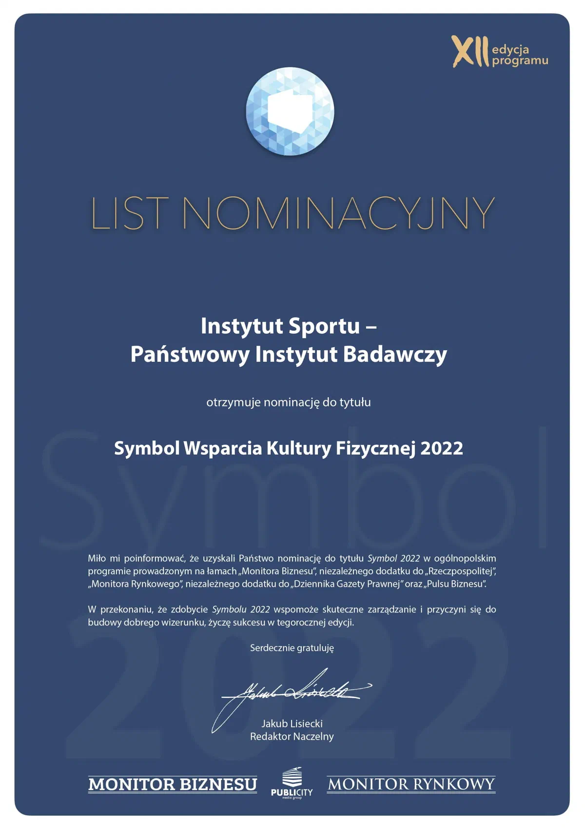 List nominacyjny do tytułu Symbol Wsparcia Kultury Fizycznej 2022 dla Instytutu Sportu – Państwowego Instytutu Badawczego, przyznanego przez redakcje „Monitora Biznesu” i „Monitora Rynkowego”