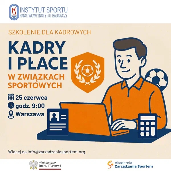 Plakat szkolenia dla kadrowych Akademii Zarządzania Sportem: Kadry i płace w związkach sportowych, 25 czerwca, godz. 9:00, Warszawa.
