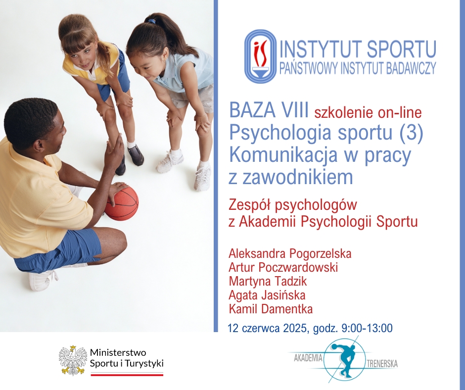 BAZA VIII- Psychologia Sportu (3). Komunikacja w pacy z zawodnikiem