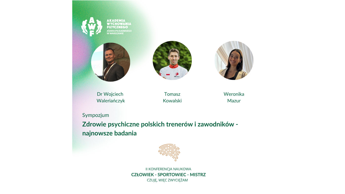 „Konferencja „Człowiek – Sportowiec – Mistrz. Czuję, więc zwyciężam”